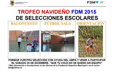 TROFEO NAVIDEÑO FDM DE SELECCIONES ESCOLARES 2015