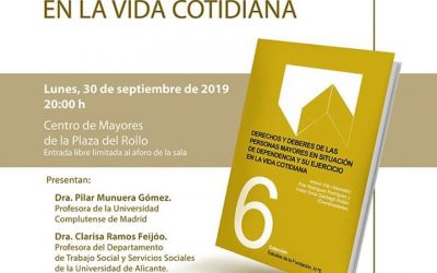 Presentación del libro “Derechos y deberes de las personas mayores en situación de dependencia”