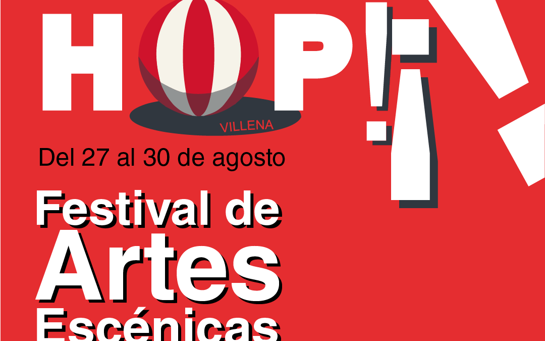 El festival de circo y artes escénicas HOP!¡! se celebrará del 27 al 30 de agosto