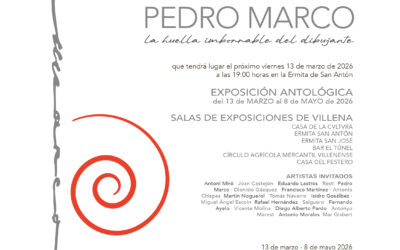 Villena homenajea la figura y la creatividad de Pedro Marco en una completa retrospectiva artística y vital del pintor del pueblo  