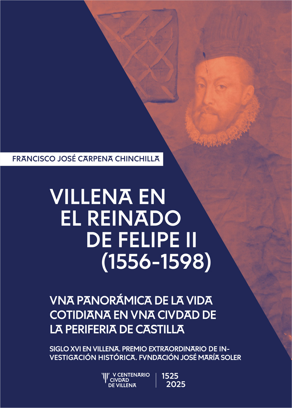 VILLENA EN EL REINADO DE FELIPE II (1556-1598).