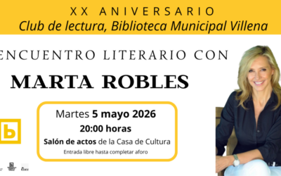La periodista y escritora Marta Robles visitará Villena con motivo del XX aniversario del Club de Lectura