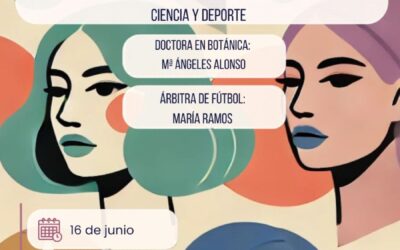El ciclo ‘Conversaciones en primera línea’ celebra su segundo encuentro con la árbitra María Ramos y la botánica M.ª Ángeles Alonso